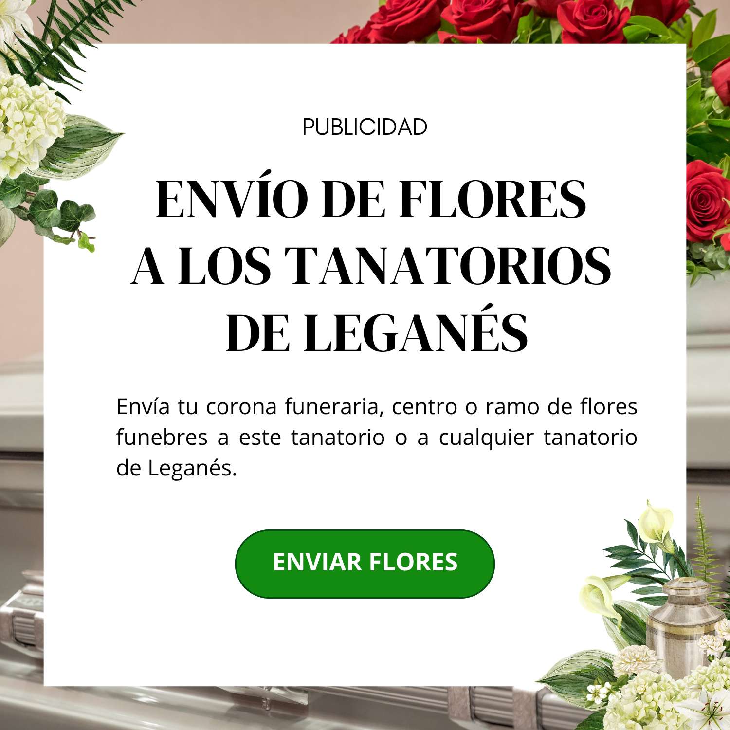 envió flores al Tanatorio Leganés